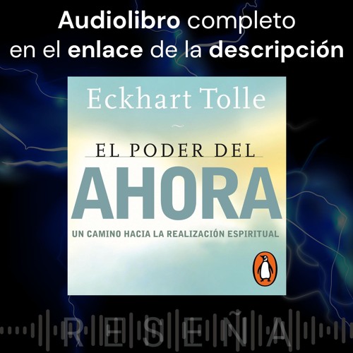 Stream Audiolibro gratis 🎧 El Poder del Ahora | Eckhart Tolle from ...