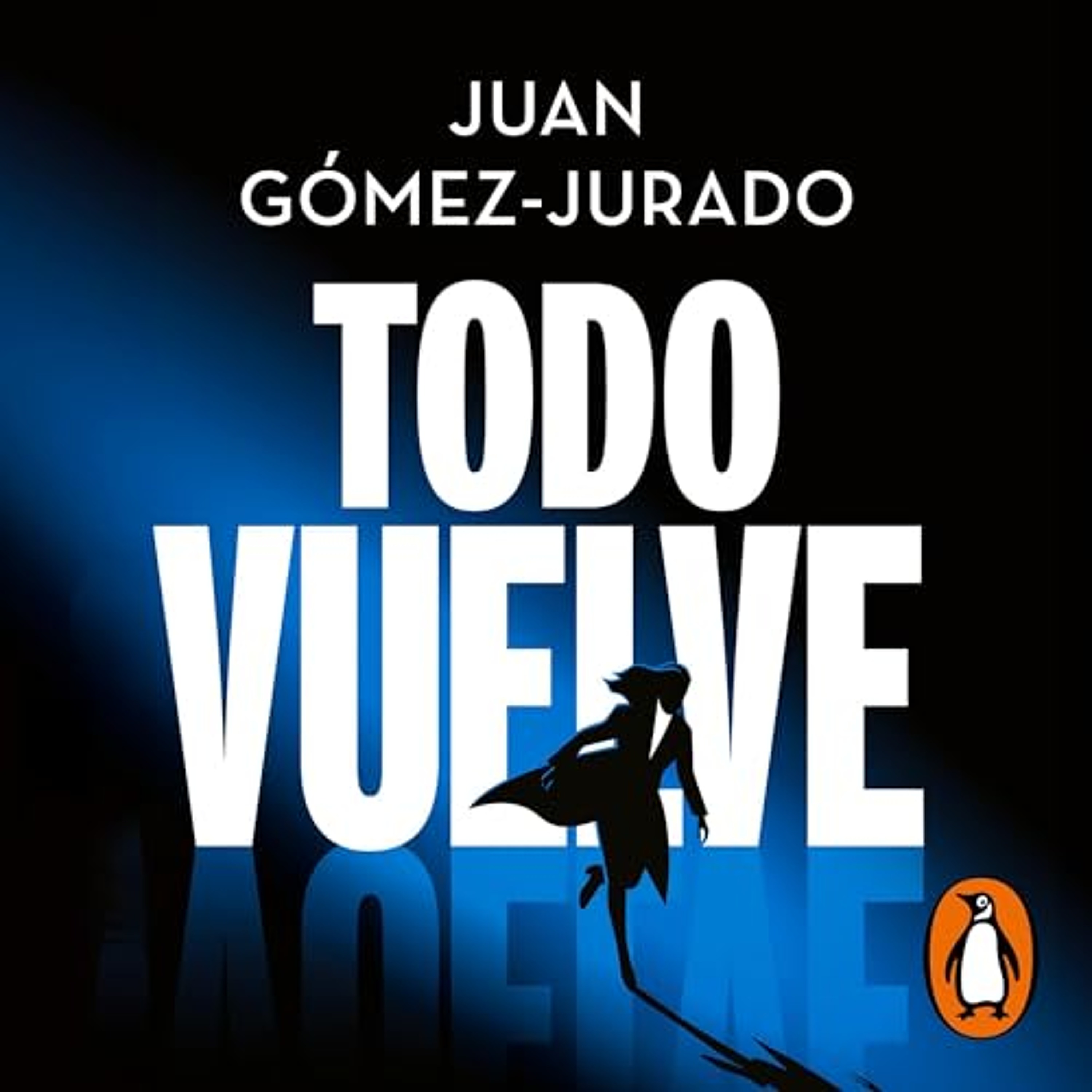 Todo vuelve [Everything Comes Back] (Audiolibro) | Prueba Gratis