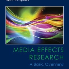 PDF READING Media Effects Research: A Basic Overview (Mass Communication and Journalism)