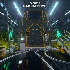 Bisken - Radioactive