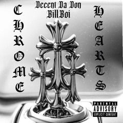 DECENT DA DON - CHROME HEARTS Ft. BillBoi Prod. Kaycee