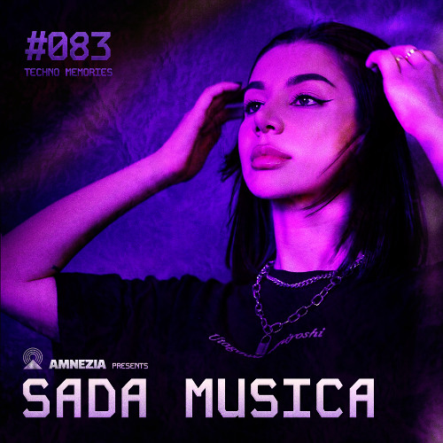 AMNEZIA PODCAST: TECHNO MEMORY #083 | SADA MUSICA
