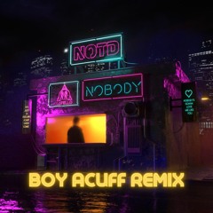 NOTD, Catello - Nobody (Boy Acuff Remix)
