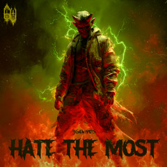 ijgenweis - HATE THE MOST