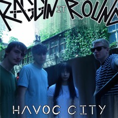 Raggin It Round