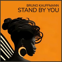 Bruno Kauffmann - Stand By You (Original)
