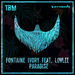 Fontaine Ivory feat. Lovlee - Paradise