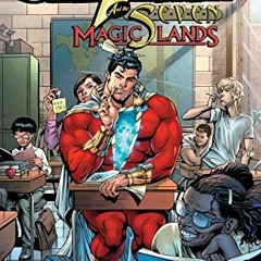 [ACCESS] KINDLE 📙 Shazam and The Seven Magic Lands (Shazam! (2018-)) by  Geoff Johns