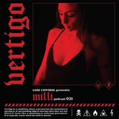 M I L L I special podcast VERTIGO series 021