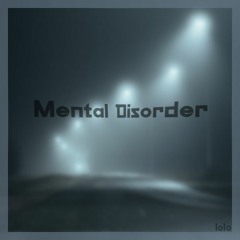 Mental Disorder - Tekno Mental