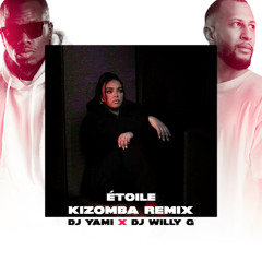Etoile - Isleym - Dj Yami SO X DJ Willy G