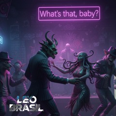 What’s that, baby? (Part 1)