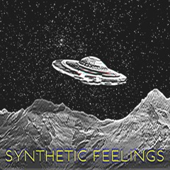 SYNTHETIC FEELINGS