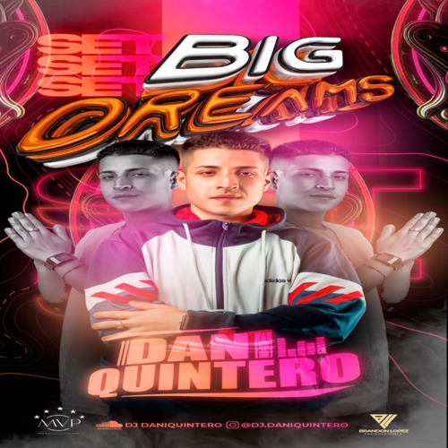 BIG DREAMS