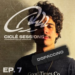Ciclé Sessions EP. 7 | Dopaccino