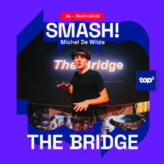 TOP2 Smash! In The Mix THE bridge