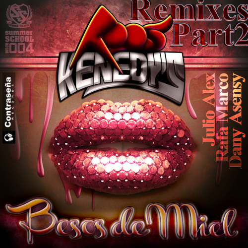 Besos de Miel (Wilson-Oido de Acero Remix)