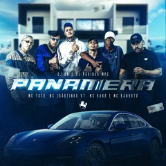 Panamera (feat. Dj GM, Dj Koringa MPC & Mc Kanhoto)