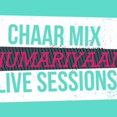 Pearl by Khumariyaan - Chaar mix sessions