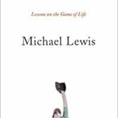 Open PDF Coach: Lessons on the Game of Life by Michael Lewis