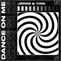 Jerre & TINK - Dance On Me