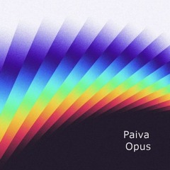 Paiva -  Opus