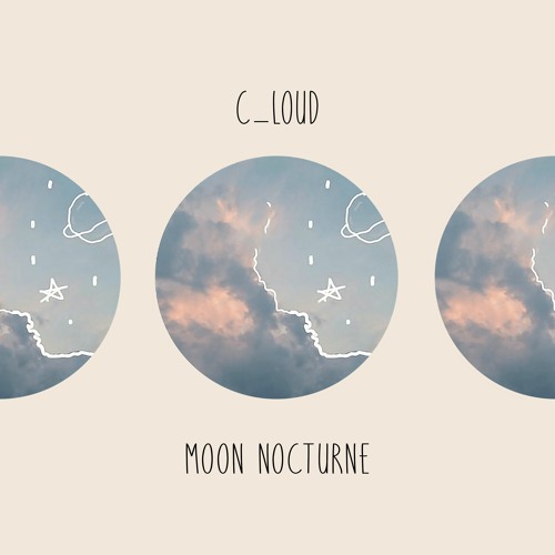 C_loud - Moon Nocturne