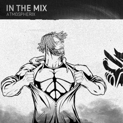 IN THE MIX - Atmospherix