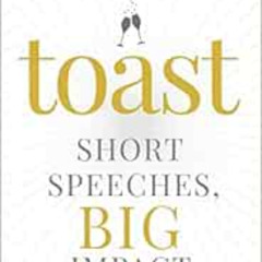 Get KINDLE 📁 Toast: Short Speeches, Big Impact by Eddie Rice [EBOOK EPUB KINDLE PDF]