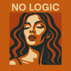 No Logic (Original Mix)