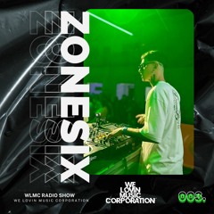 WLMC Radio Show #003 | Zonesix