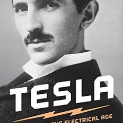 Get [EBOOK EPUB KINDLE PDF] Tesla: Inventor of the Electrical Age by  W. Bernard Carl