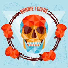 Bonnie I Clyde