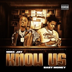 KNOW US feat. Baby Money