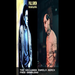 FREE Download -“CALL ME AL”(Secluded Family Remix)