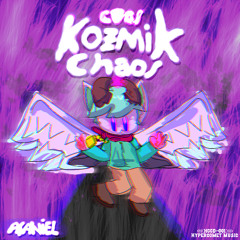 【ALBUM XFADE】 Asaniel—KozmiK Chaos Pt.1 ⋘HCCD-001⋙
