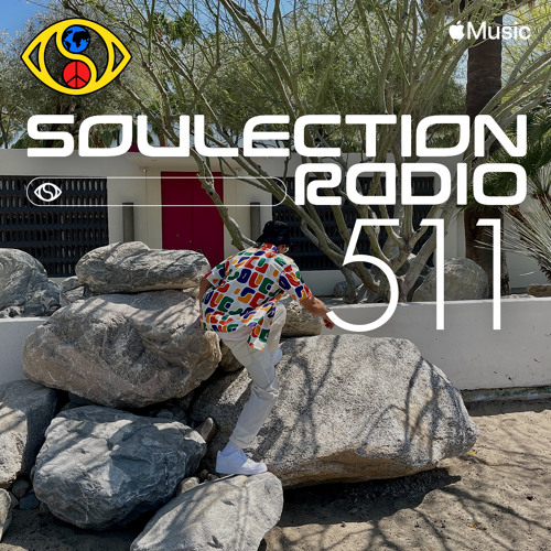 Soulection Radio #511
