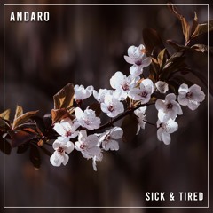 Andaro - Sick And Tired