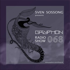 GRYPHON RadioShow068 with Benno Bengalo - exclusive Studiomix [Gryphon, Hamburg]