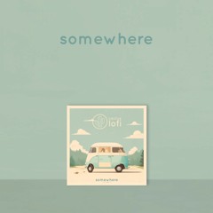 Somewhere