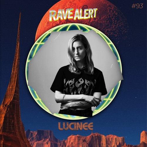 RaveCast93 - Lucinee