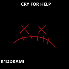 Cry For Help (I Love You)