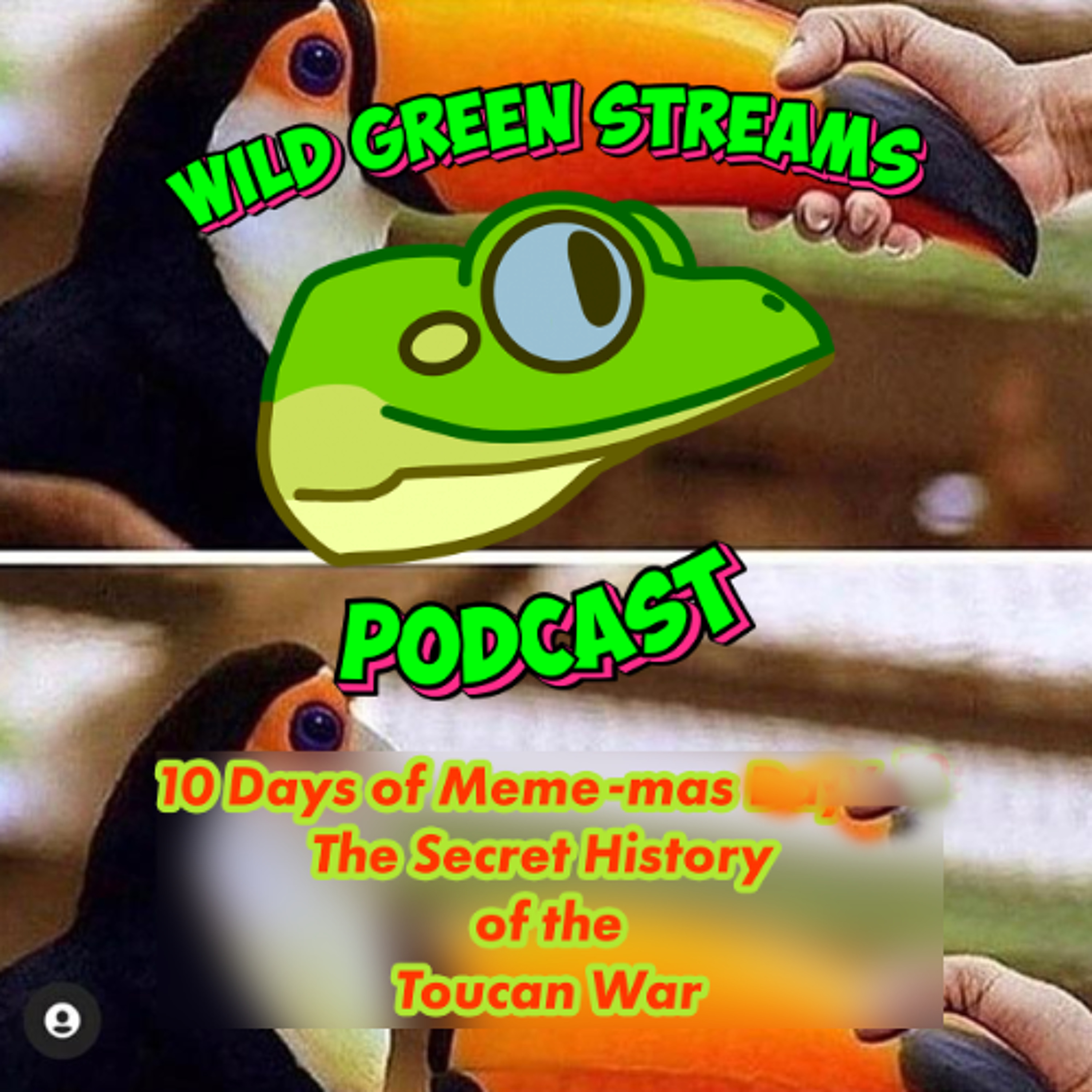 10 Days of Meme-mas: The Secret History of the Toucan Wars episode artwork