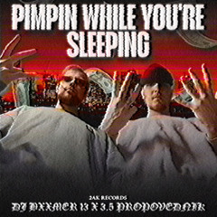 DJ BXXMER 13 x 3.5 PROPOVEDNIK - PIMPIN WHILE YOU`RE SLEEPING [FULL TAPE]