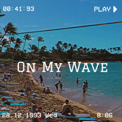 On My Wave [Spotify Link In Description]