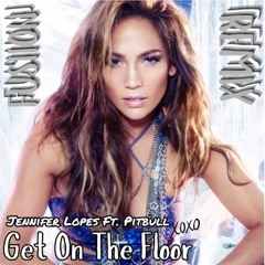 Fusiion - Get on the floor Remix (Free Download)