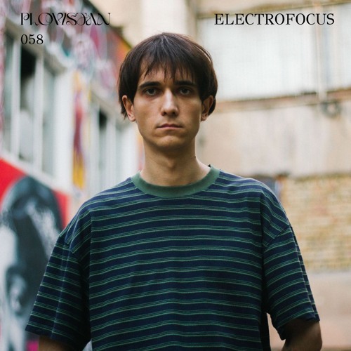 Plovistan Podcast 058 | Electrofocus (Tashkent)