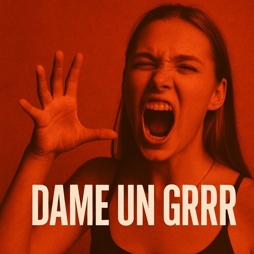 DAME UN GRRR (AFRO EDIT)
