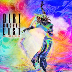 Dirt Bucket List Featuring Cabilo (Antigravity)