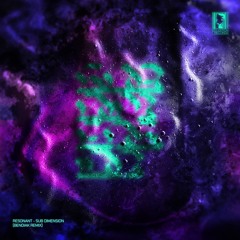 Resønant - Sub Dimension (Bendiak Remix) [ZELESTICA]